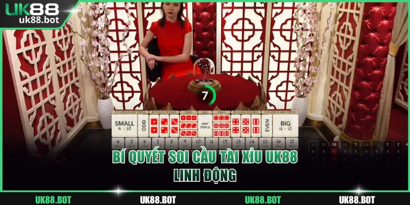Bí quyết soi cầu Tài Xỉu UK88 linh động